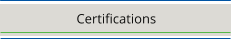 Certifications