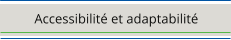Accessibilit et adaptabilit