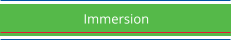 Immersion